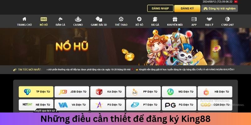 Những điều cần thiết để đăng ký King88