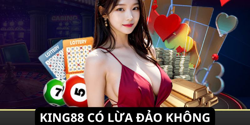 King88 có lừa đảo không là vấn đề được nhiều người chơi quan tâm và muốn có câu trả lời. Cùng giải mã thắc mắc phổ biến trong cộng đồng hiện nay.