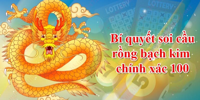 Bỏ túi phương pháp bắt lô rinh ngay tiền thưởng lớn